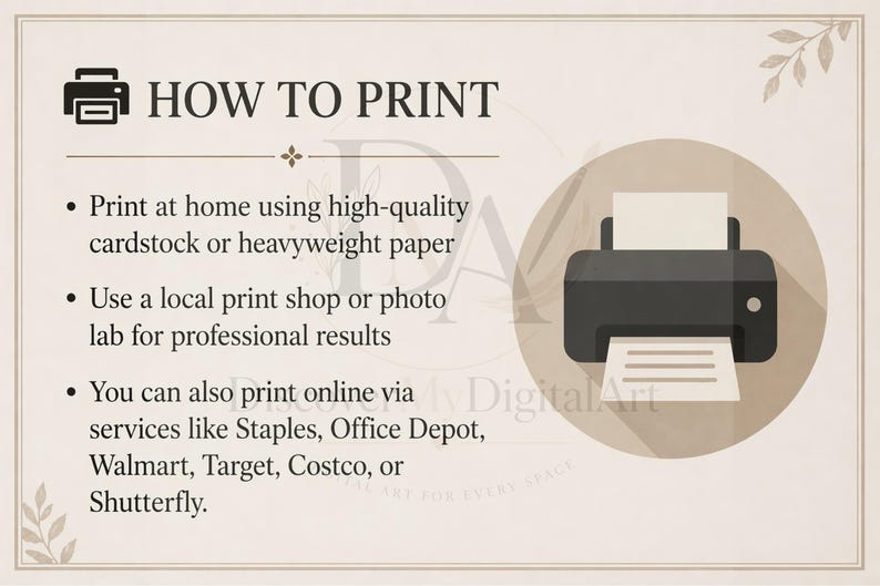以下が含まれることがあります： 「HOW TO PRINT」のテキストとプリンターのアイコンが入ったベージュ色のグラフィック。自宅での印刷、地元の印刷店、StaplesやWalmartなどのオンラインサービスの使用方法が含まれています。
