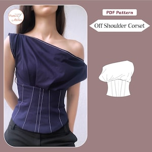 May include: A dark blue off-shoulder corset top featuring a draped neckline and vertical white stitching details. The image includes a technical line drawing of the garment and text that reads PDF Pattern and Off Shoulder Corset.