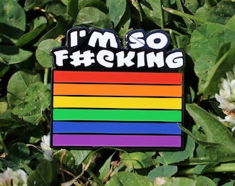So F#@king Gay Pride Hard Enamel Pin