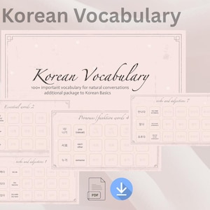 Puede incluir: Una descarga digital que presenta una guía de vocabulario coreano. La guía incluye el título "Korean Vocabulary" y el texto "100+ important vocabulary for natural conversations". Varias tarjetas más pequeñas muestran palabras de vocabulario.