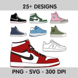 Könnte beinhalten: Eine digitale Sammlung von 25+ Designs mit verschiedenen High-Top- und Low-Top-Sneakern in Farben wie Schwarz, Grün, Pink, Blau, Oliv sowie Rot und Weiß. Die Grafik enthält den Text 25+ DESIGNS und PNG - SVG - 300 DPI.
