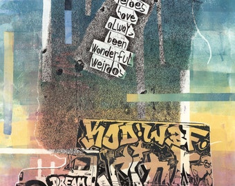 May include: A vintage-style illustration of a delivery truck with graffiti art on the side. The truck is painted in shades of pink, yellow, and blue. The words "DREAM" and "KNOW WE F" are visible on the truck. The text "MY HEROES HAVE ALWAYS BEEN WONDERFUL WEIRDOS" is written on a stack of paper scraps in the upper left corner of the image.