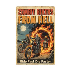 Matte poster Zombie Bikers From Hell | Rijd snel, sterf sneller