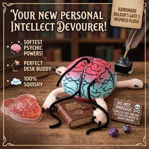 May include: A handmade plush toy inspired by Baldur's Gate 3, designed as an intellect devourer. The plush features a red and blue brain-shaped head, with black tendrils and pale limbs. The image includes a brain-shaped jelly, a book titled "Brain Science: A Handy Guide", and dice.