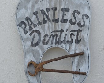 Vintage Style Painless Dentist, Giant Tooth with Antique Pliers Sign - Hand Painted Original Sign