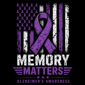 May include: A graphic design with a black background features a purple ribbon and an American flag design in purple and white. The words "MEMORY MATTERS" and "ALZHEIMER'S AWARENESS" are displayed in white and purple.