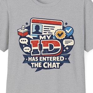 Mijn ID is in de chat verschenen (T-shirt), T-shirt over het debat over kiezersidentificatie, T-shirt met politieke humor, T-shirt met verkiezingsmeme, cadeau voor het gesprek over stemmen