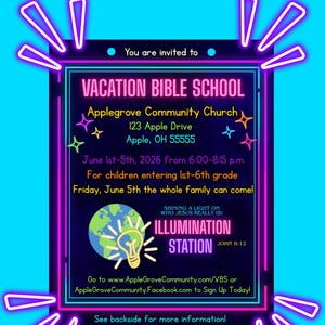 May include: A customizable invitation template for Vacation Bible School, featuring a neon design with the text "ILLUMINATION STATION VBS." Includes event details like dates, times, and location.