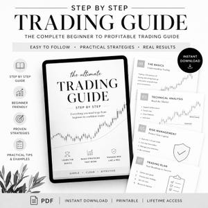 May include: A digital trading guide titled "The Ultimate Trading Guide" with the text "Step by Step." The guide is on a tablet, with additional pages detailing trading basics, technical analysis, and risk management. The design is black and white.