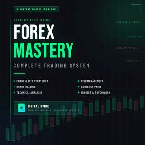 May include: A digital guide titled "FOREX MASTERY" with a dark green background and a grid pattern. The guide includes topics like entry & exit strategies, chart reading, and risk management. The text "INSTANT DIGITAL DOWNLOAD" is at the top.