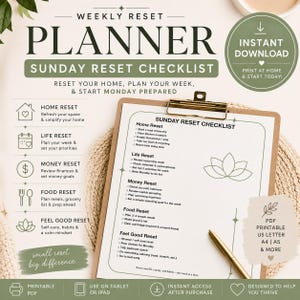 May include: A printable weekly reset planner with a Sunday reset checklist. The planner includes sections for home, life, money, food, and feel-good resets. The design is in shades of green and beige, with text that reads "Instant Download" and "Print at Home & Start Today!"