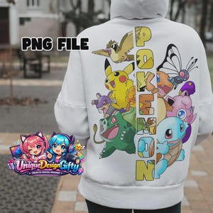 May include: White hoodie featuring a colorful graphic of various Pokemon characters and the word "Pokemon" in vertical text. The hoodie also has the text "PNG FILE" on the top left.
