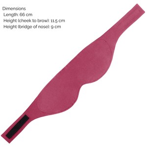 May include: A magenta sleep mask with a hook and loop closure. The mask measures 26 inches in length, 4.5 inches from cheek to brow, and 3.5 inches at the bridge of the nose. The mask is designed to block out light.