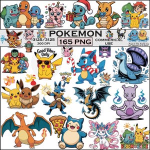 May include: A digital collection of various colorful cartoon characters including Pikachu, Bulbasaur, Charmander, and Squirtle in diverse outfits and poses, with text elements reading POKEMON, 165 PNG, Good Vibes Only, and Bloom & Shine.