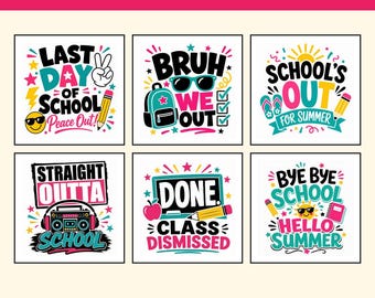 End of School SVG PNG Bundle | 6 Last Day Designs (Digital Download)