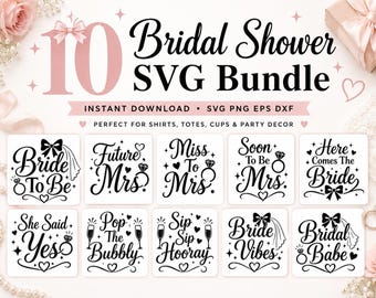 Bridal Shower SVG Bundle | 10 Bride To Be Designs (Digital Download)