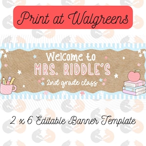 May include: A rectangular banner template featuring a brown textured center with the text "Welcome to MRS. RIDDLE'S 2nd grade class". The design includes a pink mug with pencils, a stack of books with an apple, and light blue striped borders.