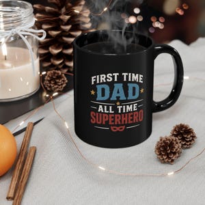 First Time Dad All Time Superhero Mug, New Dad Gift, First Fathers Day Gift, Baby Shower Gift for Dad, New Parent Gift, Dad to Be Mug