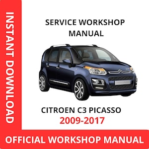 Peut inclure: Image d'une Citroën C3 Picasso bleu foncé, un monospace compact, sur fond blanc. Le texte superposé indique "SERVICE WORKSHOP MANUAL" et "CITROEN C3 PICASSO 2009-2017". On peut également lire "INSTANT DOWNLOAD" et "OFFICIAL WORKSHOP MANUAL".