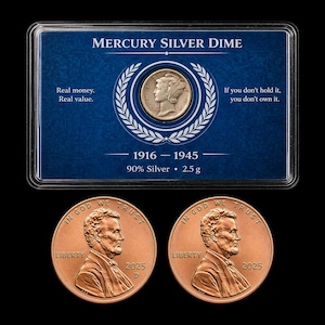 May include: A display of a Mercury Silver Dime in a protective case, with the text "MERCURY SILVER DIME" and "1916-1945". Below are two copper pennies with the text "IN GOD WE TRUST" and the year "2025".