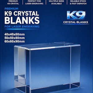 May include: A clear K9 crystal blank for laser engraving. The image shows a rectangular crystal block with dimensions of 40x40x60mm, 50x50x80mm, and 60x60x90mm. The text on the image says "Premium K9 Crystal Blanks for Laser Engraving."