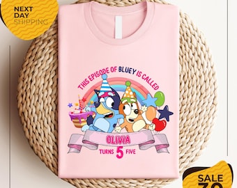 Custom Bluey Birthday Girl Shirt | Personalized Birthday Boy Shirt | Birthday Bluey Dog Shirt | Birthday Party Shirt | Family Matching Shirt