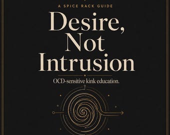 Desejo, não intrusão: diferenciando pensamentos intrusivos do TOC de desejos eróticos reais, um guia prático para neurodivergentes, PDF para impressão.