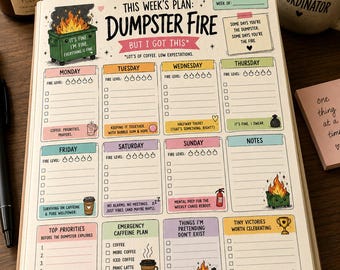Weekly Dumpster Fire Planner
