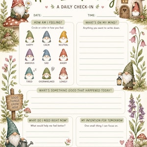 May include: A watercolor-style daily check-in journal page with the title "How I'm Feeling." It features prompts for mood, thoughts, and intentions, with illustrations of gnomes and mushrooms. The page includes the text "It's okay to feel how you feel. You are doing your best."