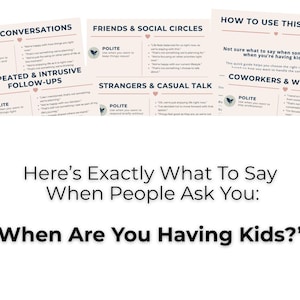 May include: A set of informational cards with the title Here's Exactly What To Say When People Ask You: When Are You Having Kids? The cards feature categories like Family Conversations, Friends & Social Circles, and Coworkers & Workplace.