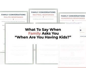 Wat te zeggen als familie je onder druk zet om kinderen te krijgen, reacties op grenzen stellen zonder kinderen, moeilijke gesprekken (PDF)