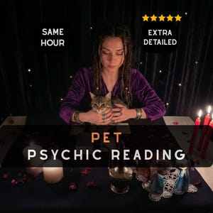May include: A woman in a purple velvet top holds a tabby cat, with the text "PET PSYCHIC READING" overlaid. The image includes candles, tarot cards, and the words "SAME HOUR" and "EXTRA DETAILED".