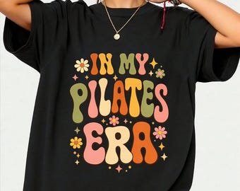Camiseta "En mi era del Pilates", regalo para instructoras de Pilates, camiseta gráfica para amantes del Pilates, camiseta de entrenamiento con estética fitness para chicas.