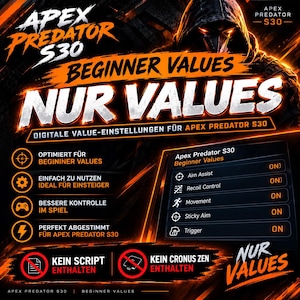 May include: A digital graphic for Apex Predator S30 Beginner Values featuring a dark background with orange fire effects. It displays a settings menu with Aim Assist, Recoil Control, Movement, Sticky Aim, and Trigger set to ON, plus text indicating no scripts or Cronus Zen.