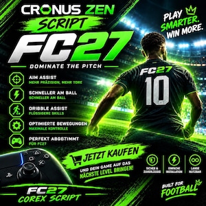 Könnte beinhalten: Eine Werbegrafik für das Cronus Zen Script FC27 mit einem Fußballspieler im schwarzen Trikot mit der Nummer 10, einem schwarzen Gamecontroller und Texten wie Play Smarter Win More, Aim Assist, Dribble Assist und Built for Football.