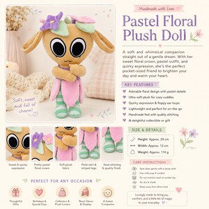 May include: A pastel floral plush doll with a sweet and quirky expression. The doll has a floral crown, petal skirt, and striped legs. It is approximately 9.4 inches tall and 5.1 inches wide.