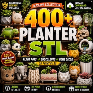 May include: A digital collection of 400+ 3D printable planter STL files featuring various designs including animal-shaped pots, geometric containers, and skull-themed planters. The image displays text overlays highlighting commercial license, instant download, and 3D print ready features for home decor.