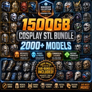 May include: A digital collection of 2000+ 3D printable cosplay models, including helmets, masks, and armor. The graphic features the text 1500GB COSPLAY STL BUNDLE, 2000+ MODELS, and highlights features like wearable helmets, commercial license, and instant download.