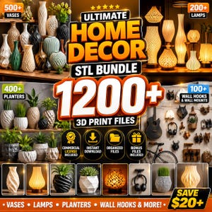 May include: A digital advertisement for an Ultimate Home Decor STL bundle featuring 1200+ 3D print files including vases, lamps, planters, and wall hooks. The graphic displays various white, black, and coloured decorative objects and icons.