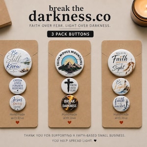 May include: Three packs of faith-based buttons with inspirational messages. Each pack contains three round buttons with phrases like "Be Still and Know" and "Faith Moves Mountains." The buttons are displayed on brown cards.