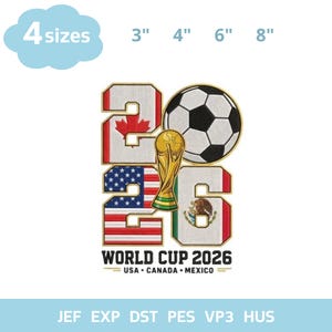 Pode incluir: Um design de bordado com o texto 2026, as bandeiras do Canadá, EUA e México, uma bola de futebol e um troféu dourado. Texto: WORLD CUP 2026 USA CANADA MEXICO. Disponível em 4 tamanhos: 7,6 cm, 10,2 cm, 15,2 cm, 20,3 cm. Formatos: JEF, EXP, DST, PES, VP3, HUS.