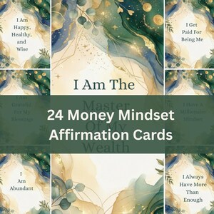 May include: A set of 24 Money Mindset Affirmation Cards. The cards feature watercolor backgrounds in shades of green, gold, and blue, with affirmations such as "I Am Happy, Healthy, and Wise" and "I Get Paid For Being Me."
