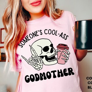 Comfort Colors® Someone's Cool-Ass Godmother Shirt, Will You Be My Godmother, Godmother Proposal Gift, Godmother Gift, Godmother Shirt Blossom