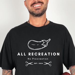 Bella + Canvas All Recreation No Procreation Vasectomy T Shirt, Vasectomy Care package Gift, The Snip Shirt, Funny Vasectomy Recovery Gift