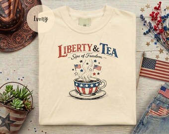Liberty and Tea Shirt für Frauen Niedliches Vaterländisches Teetasse-T-Stück 4. von Juli Shirt Amerika 250 Shirt Freiheit Shirt Girly USA Tee