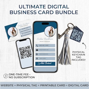 May include: Ultimate Digital Business Card Bundle featuring a printed business card, two smartphones displaying contact information and QR codes, and a gray tassel keychain with a square QR code tag. Text includes Emilee Beckham, Brand Manager, and Physical Keychain Tag Included.
