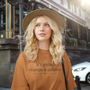 it's giving cramps & caffeine T-shirt | funny period shirt, coffee lover tee image 2