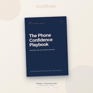 The Phone Confidence Playbook