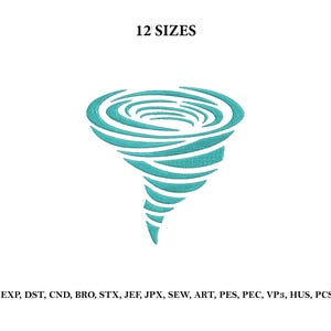 May include: A teal tornado embroidery design featuring a swirling funnel shape. The text 12 SIZES appears above the graphic, and the text EMB, EXP, DST, CND, BRO, STX, JEF, JPX, SEW, ART, PES, PEC, VP3, HUS, PCS, XXX is printed below the design.