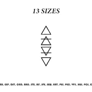 Peut inclure: Un graphique numérique en noir et blanc présentant le texte 13 SIZES en haut et une pile verticale de quatre symboles triangulaires géométriques. Le bas de l'image affiche une liste de formats de fichiers dont EMB, EXP, DST, CND, BRO, STX, JEF, JPX, SEW, ART, PES, PEC, VP3, HUS, PCS et XXX.